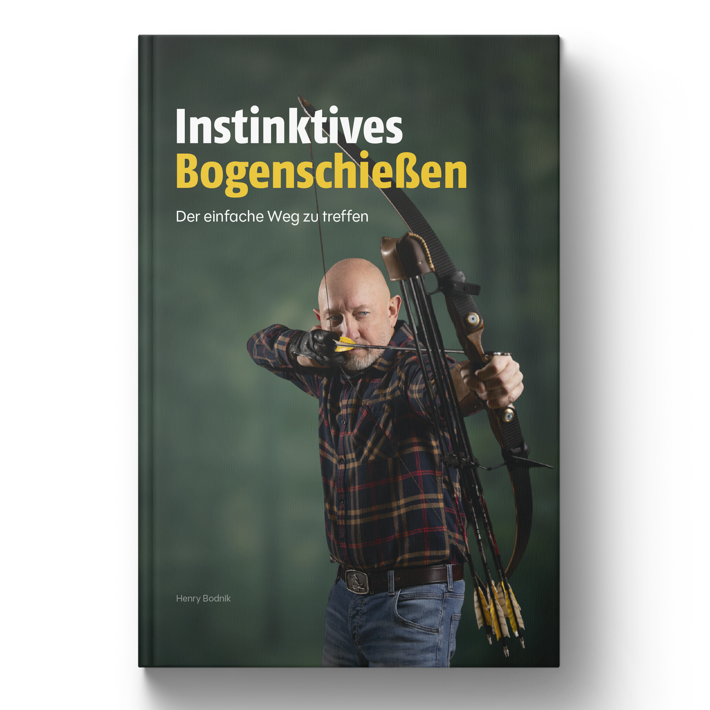Instinktives Bogenschießen - Der einfache Weg zu treffen